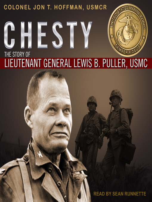 Title details for Chesty by Colonel Jon T. Hoffman, USMCR - Wait list